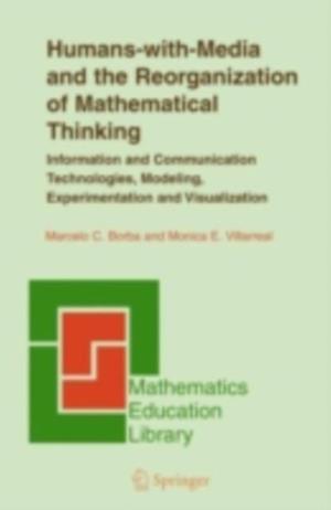 Humans-with-Media and the Reorganization of Mathematical Thinking