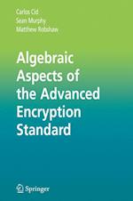Algebraic Aspects of the Advanced Encryption Standard