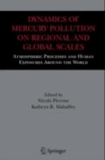 Dynamics of Mercury Pollution on Regional and Global Scales