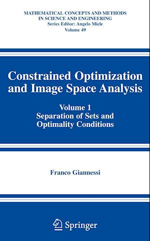 Constrained Optimization and Image Space Analysis