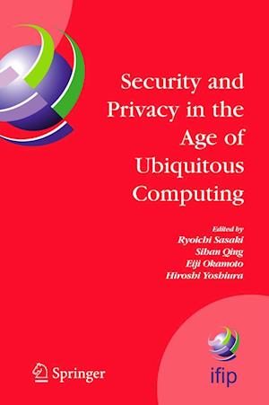 Security and Privacy in the Age of Ubiquitous Computing