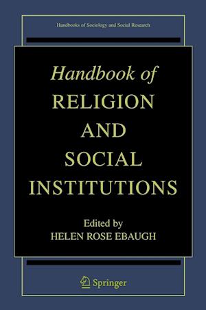 Handbook of Religion and Social Institutions