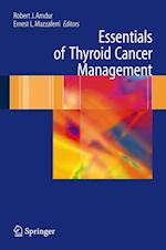 Essentials of Thyroid Cancer Management