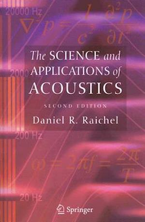 The Science and Applications of Acoustics