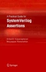 Practical Guide for SystemVerilog Assertions