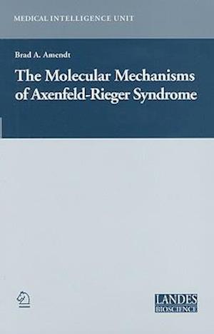 The Molecular Mechanisms of Axenfeld-Rieger Syndrome