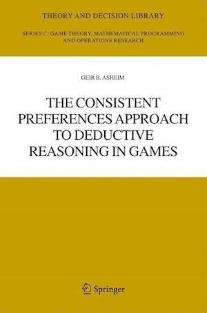 The Consistent Preferences Approach to Deductive Reasoning in Games