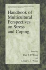 Handbook of Multicultural Perspectives on Stress and Coping