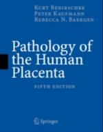 Pathology of the Human Placenta, 5th Edition