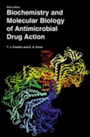 Biochemistry and Molecular Biology of Antimicrobial Drug Action