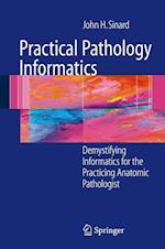 Practical Pathology Informatics