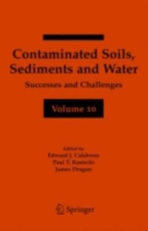 Contaminated Soils, Sediments and Water Volume 10