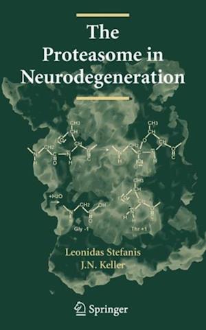 Proteasome in Neurodegeneration