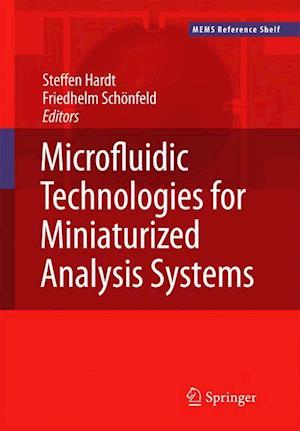 Microfluidic Technologies for Miniaturized Analysis Systems