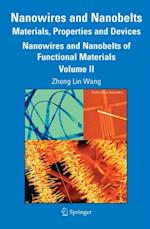 Nanowires and Nanobelts: Materials, Properties and Devices