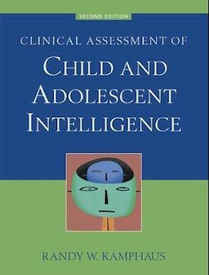 Clinical Assessment of Child and Adolescent Intelligence