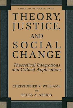 Theory, Justice, and Social Change