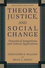 Theory, Justice, and Social Change