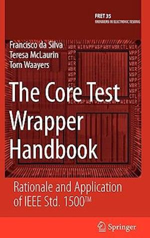 The Core Test Wrapper Handbook