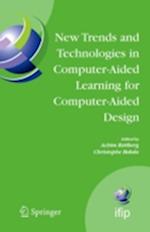 New Trends and Technologies in Computer-Aided Learning for Computer-Aided Design