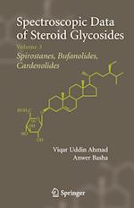 Spectroscopic Data of Steroid Glycosides: Spirostanes, Bufanolides, Cardenolides