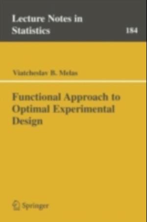 Functional Approach to Optimal Experimental Design