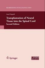 Transplantation of Neural Tissue into the Spinal Cord