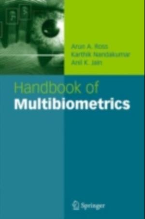 Handbook of Multibiometrics