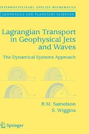 Lagrangian Transport in Geophysical Jets and Waves