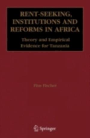 Rent-Seeking, Institutions and Reforms in Africa