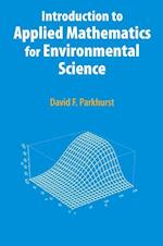 Introduction to Applied Mathematics for Environmental Science