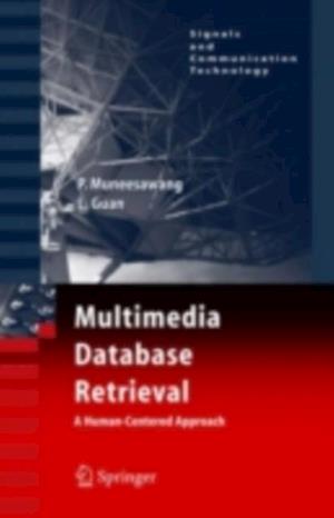 Multimedia Database Retrieval: