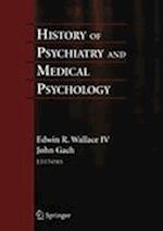 History of Psychiatry and Medical Psychology