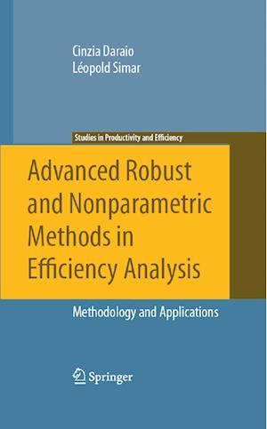 Advanced Robust and Nonparametric Methods in Efficiency Analysis