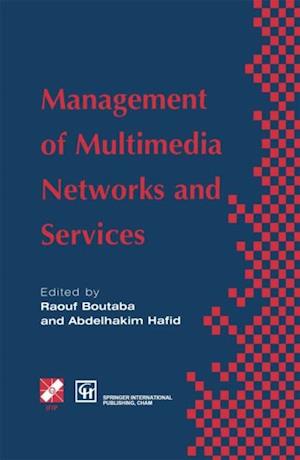 Management of Multimedia Networks and Services