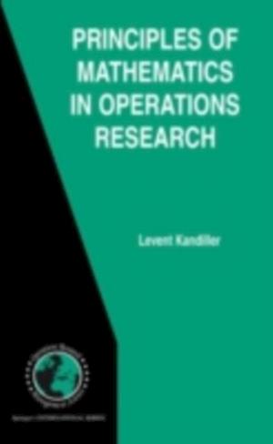 Principles of Mathematics in Operations Research