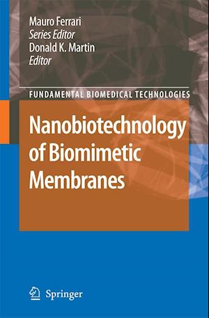 Nanobiotechnology of Biomimetic Membranes