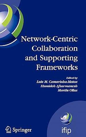 Network-Centric Collaboration and Supporting Frameworks