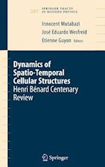 Dynamics of Spatio-Temporal Cellular Structures