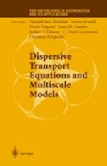 Dispersive Transport Equations and Multiscale Models
