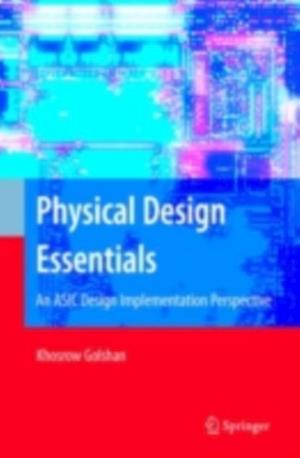 Physical Design Essentials