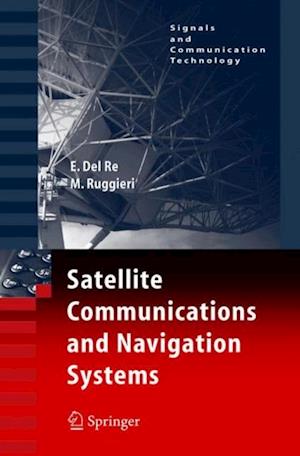 Satellite Communications and Navigation Systems