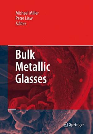 Bulk Metallic Glasses