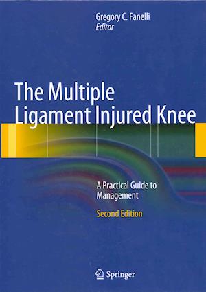 The Multiple Ligament Injured Knee