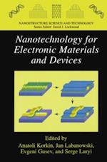 Nanotechnology for Electronic Materials and Devices