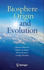 Biosphere Origin and Evolution