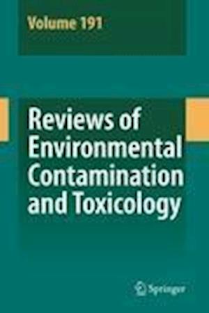 Reviews of Environmental Contamination and Toxicology 191