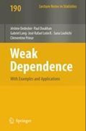 Weak Dependence: With Examples and Applications