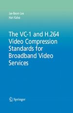 VC-1 and H.264 Video Compression Standards for Broadband Video Services