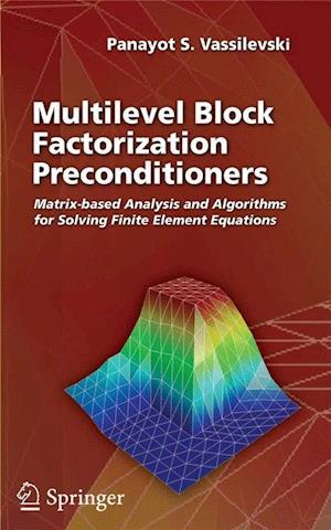 Multilevel Block Factorization Preconditioners